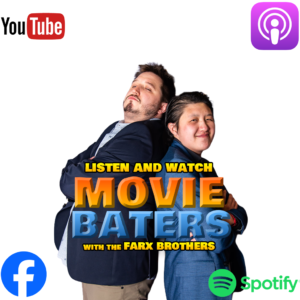 Movie Baters with The Farx Brothers